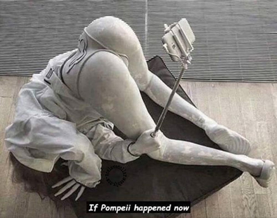 If Pompeii happened now... (people care more about selfies than death!)