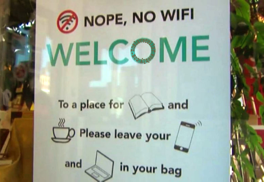As seen at a Wyoming bookstore - Nope, No Wifi, Welcome to a place for 'book' and 'cup', Please leave your 'devices' in your bag