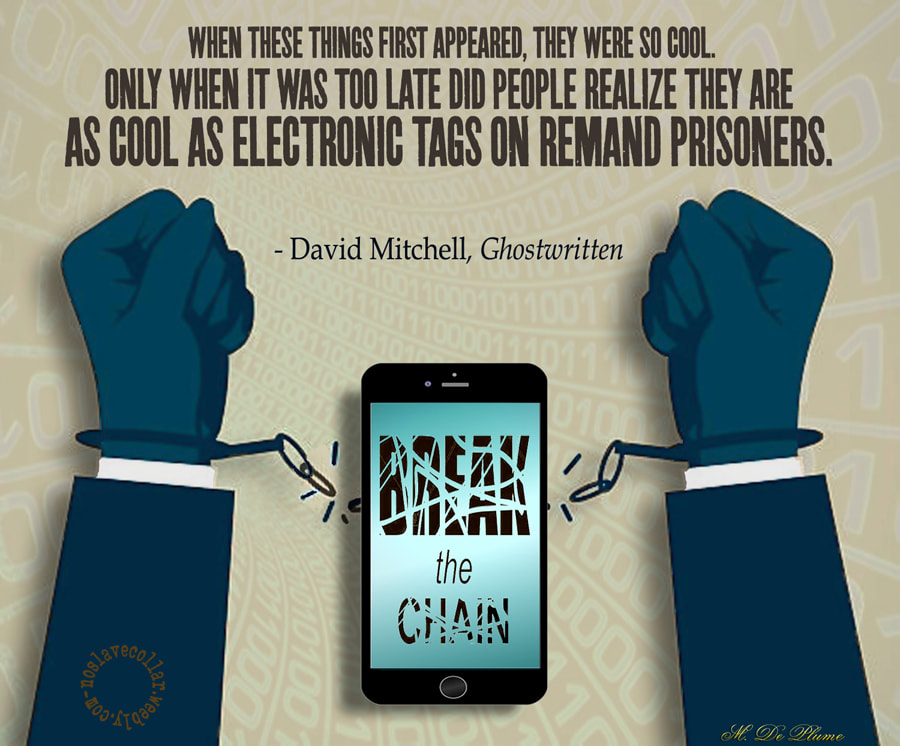 When these things first appeared, they were so cool. Only when it was too late did people realize they are as cool as electronic tags on remand prisoners. - David Mitchell, Ghostwritten