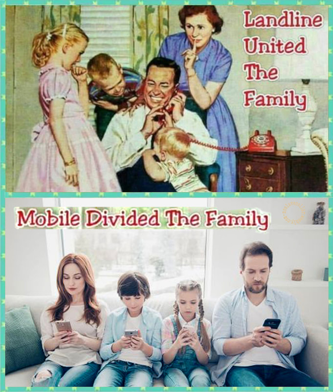 Landline united the family - Mobile divided the family