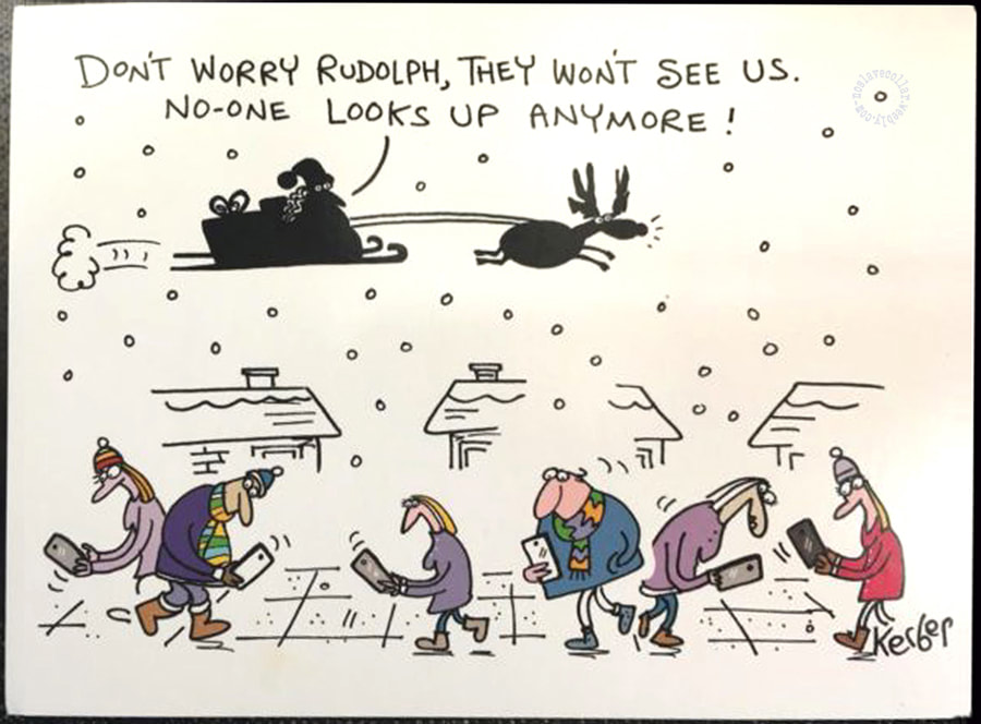 Christmas card: "Don't worry Rudolph, they won't see us. No-one looks up anymore!"