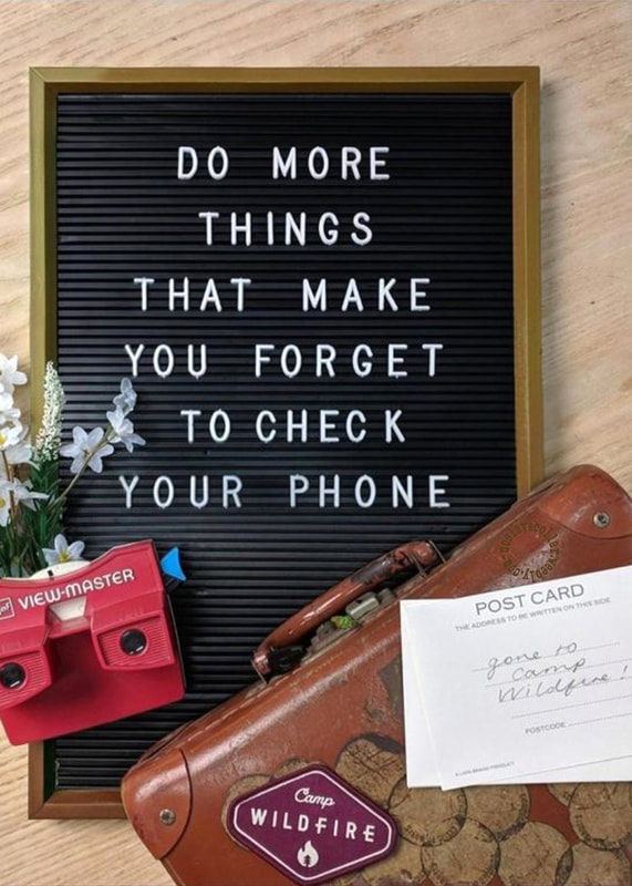 Do more things that make you forget to check your phone