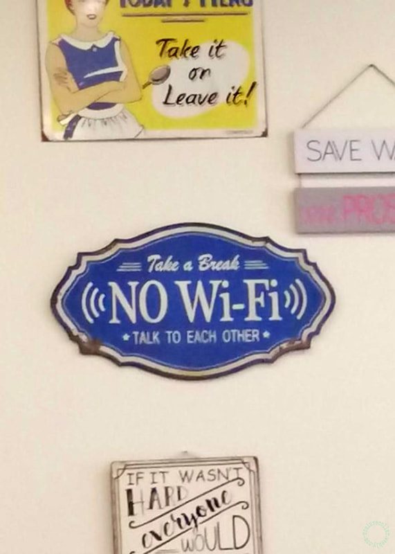 Take a break, No Wifi, Talk to each other - spotted in London